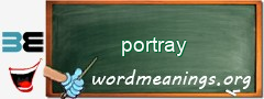 WordMeaning blackboard for portray